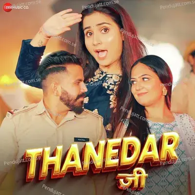 Thanedar Ji - Renuka Panwar album cover 
