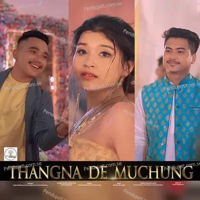 Thangna De Muchung - Parmita Reang album cover 