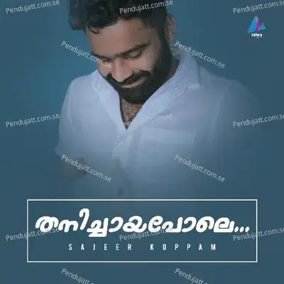 Thanichaya Pole - Sajeer Koppam album cover 