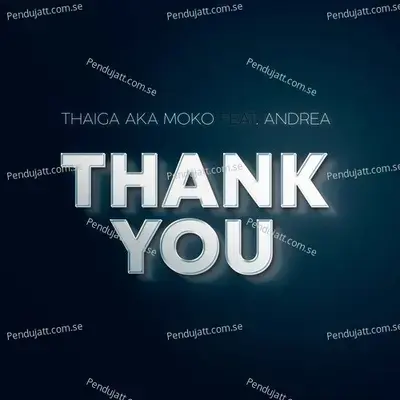 Thank You - Thaiga aka Moko album cover 