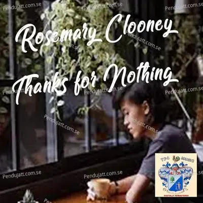 Thanks For Nothing - Rosemary Clooney cover album
