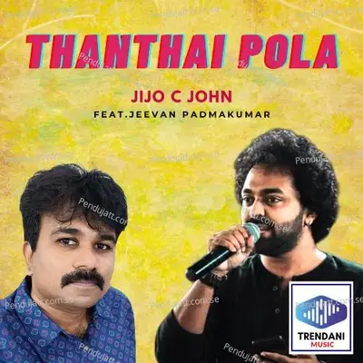 Thanthai Pola - Jijo C John album cover 