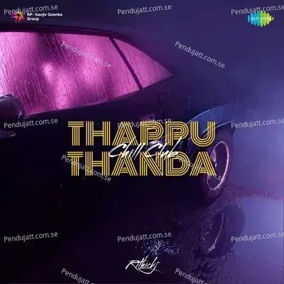 Thappu Thanda - Chill Club - Rithick J album cover 