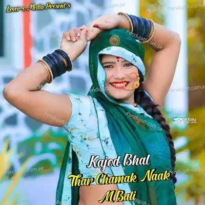 Thar Chamak Naak M Bali - Kajod Bhal album cover 