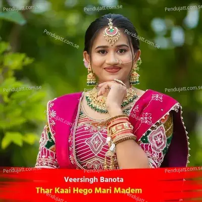 Thar Kaai Hego Mari Madem - Veersingh Banota album cover 