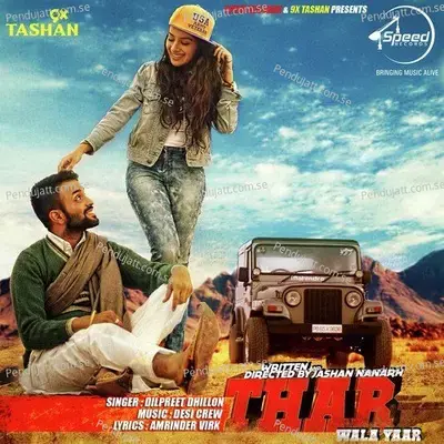 Thar Wala Yaar - Dilpreet Dhillon