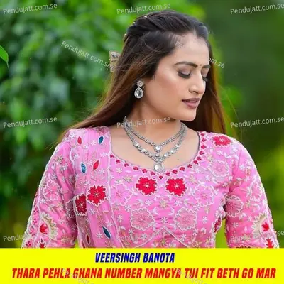 Thara Pehla Ghana Number Mangya Tui Fit Beth Go Mar - Veersingh Banota album cover 