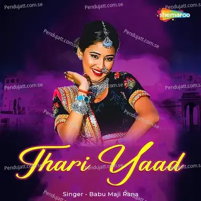 Thari Yaad Ghani Satave Jaanu - Babu Maji Rana album cover 