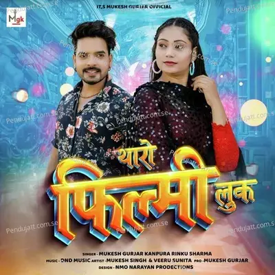 Tharo Filmi Look - Mukesh Gurjar Kanpura