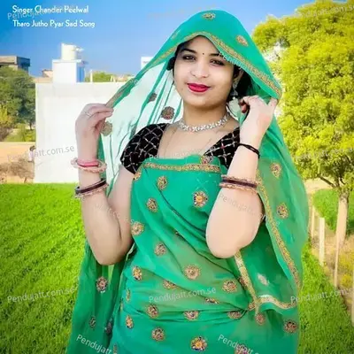 Tharo Jutho Pyar Sad Song - Singer Chander Peelwal album cover 