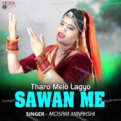 Tharo Melo Lagyo Sawan Me - Mosam Minakshi album cover 