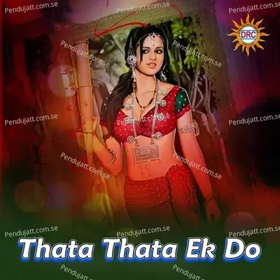 Thata Thata Ek Do - Clement