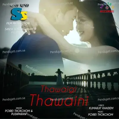 Thawaigi Thawaini - Poirei Thokchom album cover 