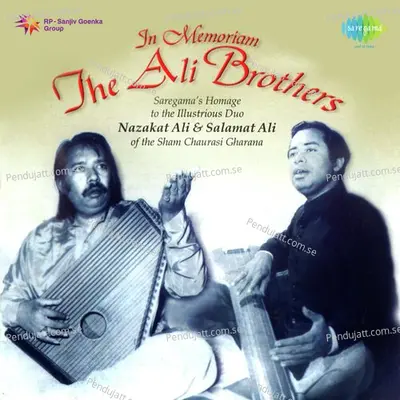 Khayal - Tumare Daras Bin Balama - Ustad Nazakat Ali Khan album cover 