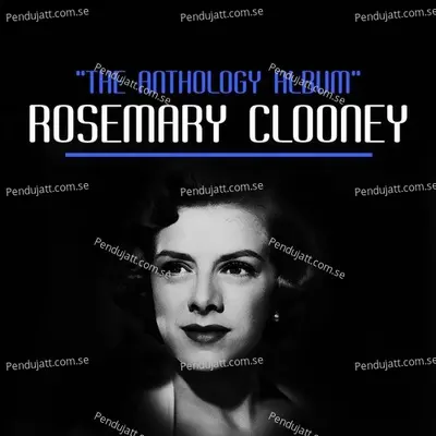 You Took Advantage Of Me - 1 - Rosemary Clooney album cover 