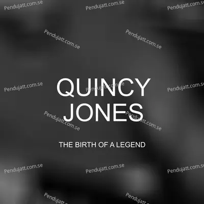 Moanin  039  - 1 - Quincy Jones album cover 