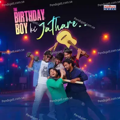 The Birthday Boy Ki Jathare - Pavan Kumar Konduri album cover 