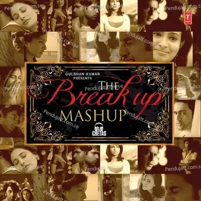 The Break Up Mashup - Various Artists