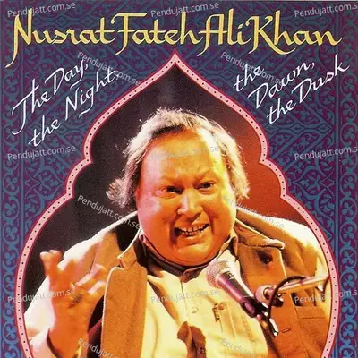 The Day  The Night  The Dawn  The Dusk - Nusrat Fateh Ali Khan cover album