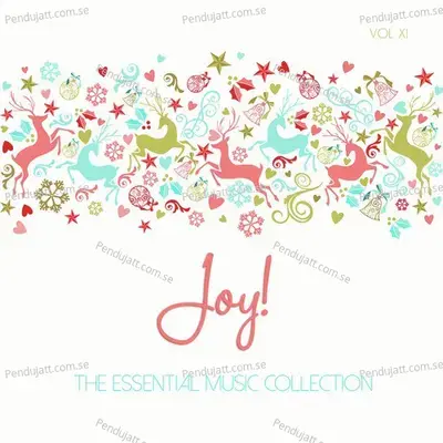 The Essential Christmas Collection  Joy   Vol  11 - Various Artists cover album