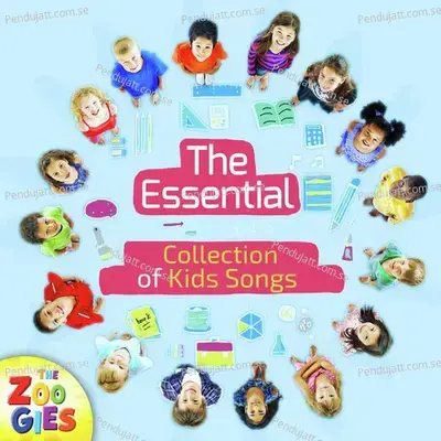 The Essential Collection Of Kids Songs - The Zoogies cover album