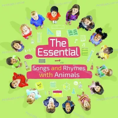 The Essential Songs And Rhymes With Animals - Nursery Rhymes and Kids Songs