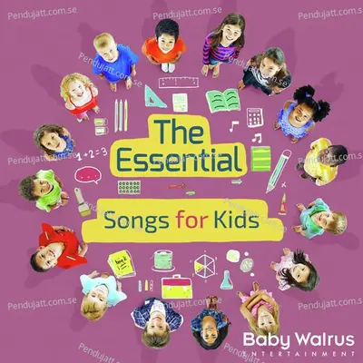 The Essential Songs For Kids - Baby Walrus cover album