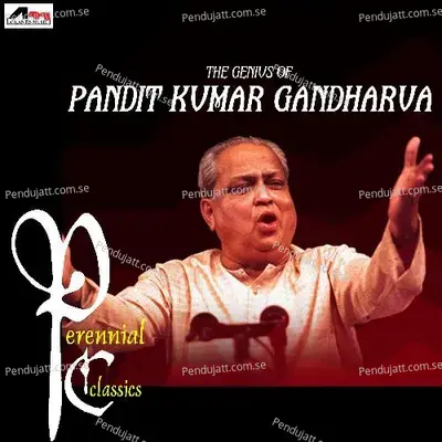 Begi Yar Sai A - Pandit Kumar Gandharva album cover 