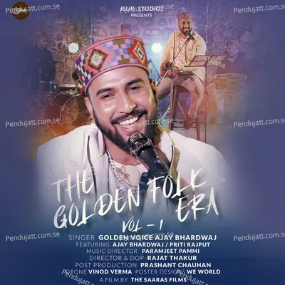 The Golden Folk Era - Vol.1 - Ajay Bhardwaj album cover 