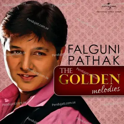 The Golden Melodies - Falguni Pathak