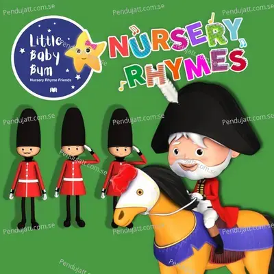 The Grand Old Duke Of York - Little Baby Bum Nursery Rhyme Friends