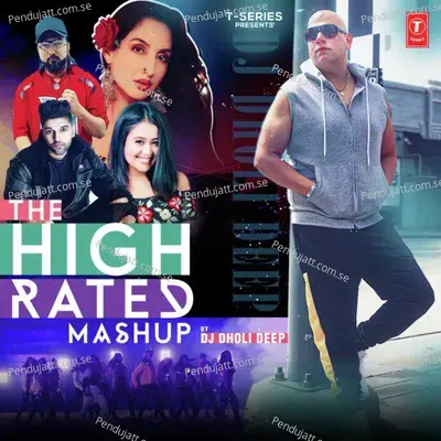 The High Rated Mashup - Guru Randhawa album cover 