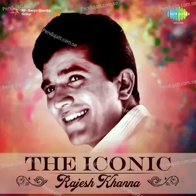 The Iconic - Rajesh Khanna - Various Artists cover album