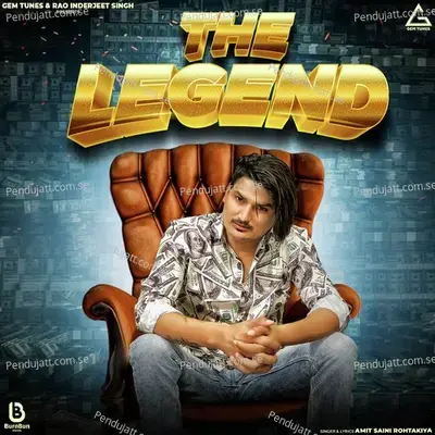 The Legend - Amit Saini Rohtakiya album cover 