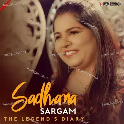 The Legend'S Diary - Sadhana Sargam - Sadhana Sargam cover album