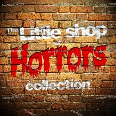 The Little Shop Of Horrors Collection - Singers