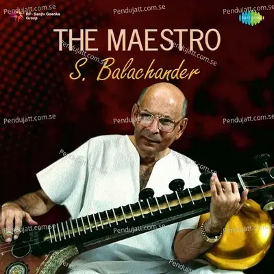 The Maestro - S  Balachander - S. Balachander cover album