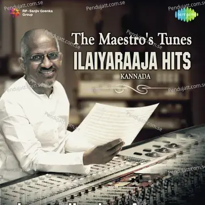 The Maestros Tunes - Ilaiyaraaja Hits - Kannada - Various Artists cover album