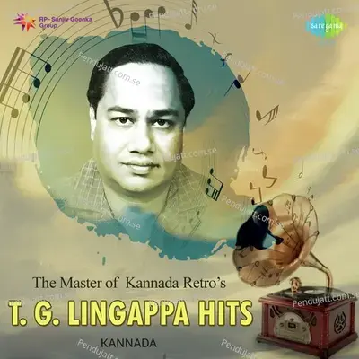 The Master Of Kannada Retros - T g  Lingappa Hits - Various Artists cover album