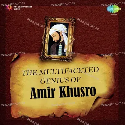 The Multifaceted Genius Of Ameer Khusro - Mukesh cover album