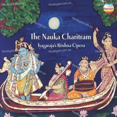 Narration Followed By A Song Of A Gopi   Hagi Poyina Naukanu Nadupana - Raga Mohana   Narration   Anutsu Gavimpa Madhavudathi - Raga Mohana - Trichur Ramachandran album cover 