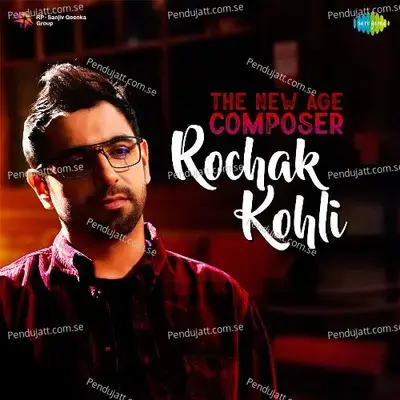 Miliyo Re - Rochak Kohli album cover 