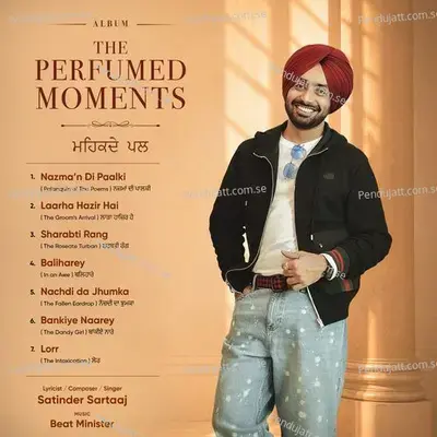 The Perfumed Moments - Satinder Sartaaj