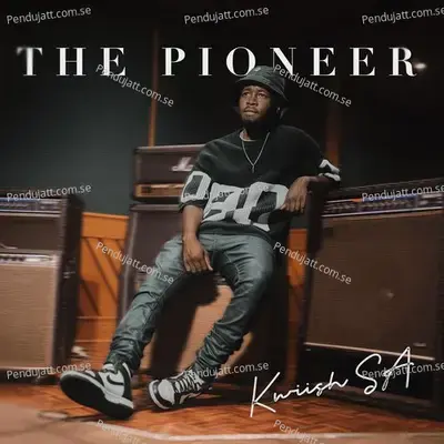 The Pioneer - Kwiish SA cover album