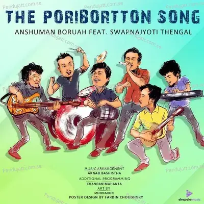 The Poribortton Song - Anshuman Boruah album cover 