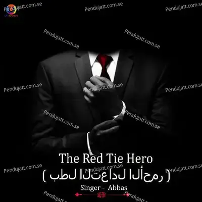 The Red Tie Hero - Abbas album cover 