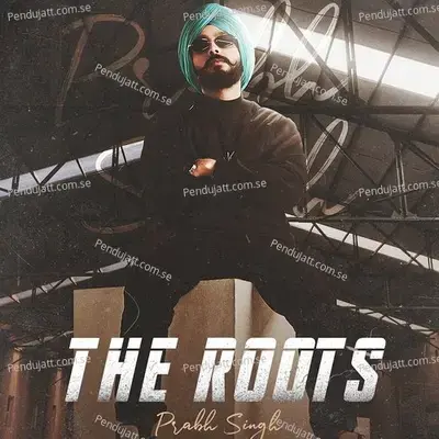 The Roots - Prabh Singh album cover 