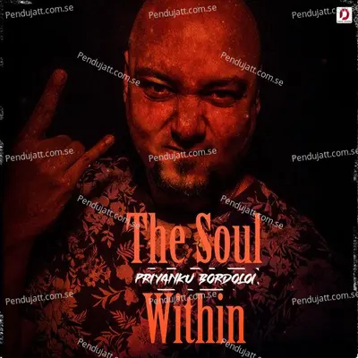 The Soul Within - Priyanku Bordoloi album cover 