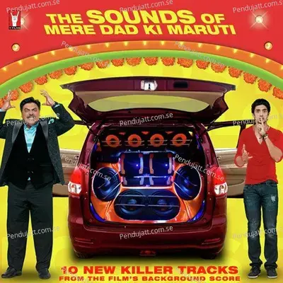 The Sounds Of Mere Dad Ki Maruti - Sachin Gupta cover album