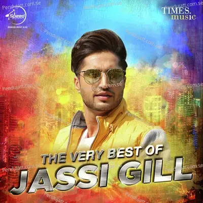 Nakhre - Remix - Jassi Gill album cover 